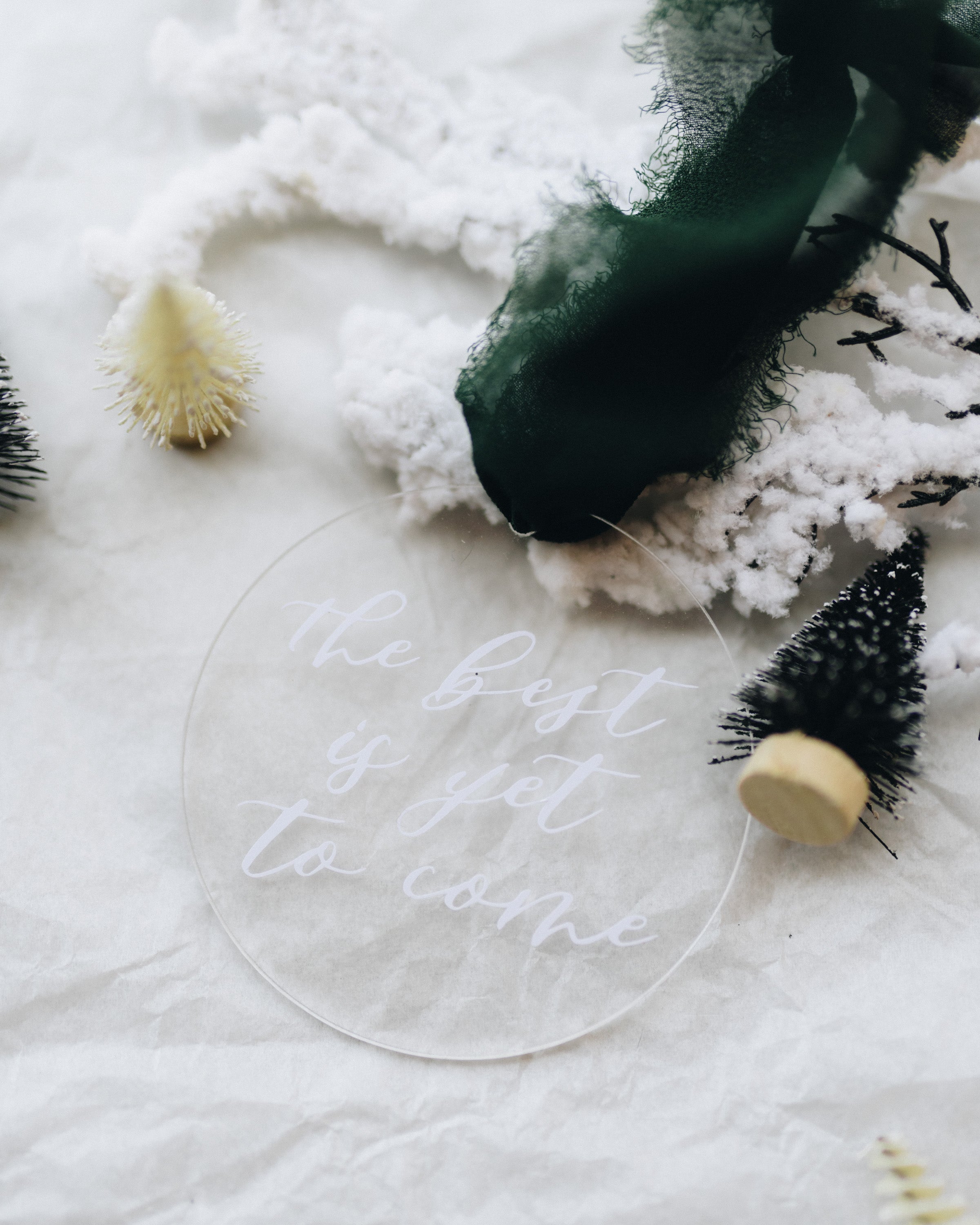 Best is Yet to Come Acrylic Ornament